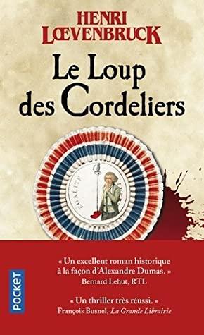 Le loup des Cordeliers (Gabriel Joly, #1)