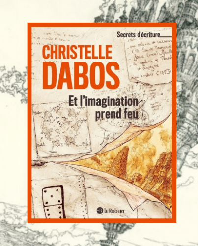 Et l'imagination prend feu, Christelle Dabos