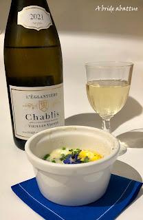 Que servir avec un oeuf cocotte ? Pourquoi pas un Chablis …