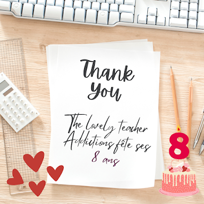 The Lovely Teacher Addictions fête ses 8 ans The Lovely Teacher Addictions fête ses 8 ans