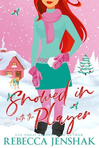 Mon avis sur Snowed in with the Player de Rebecca Jenshak