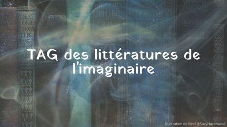 [ TAG ] Des littératures de l'imaginaire