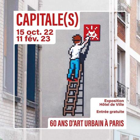 Exposition : Capitale(s) : 60 ans d’art urbain à Paris
