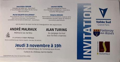 André Malraux « Mémoire du farfelu » Alan Turing « du langage formel aux formes vivantes » Médiathèque de Fontenay aux roses- 2/13 Novembre 2022.