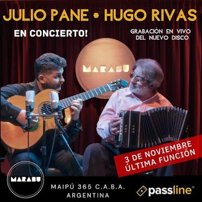 Julio Pane et Hugo Rivas au Marabú [à l’affiche]