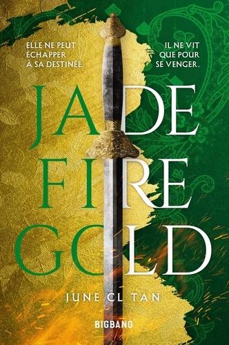 Jade Fire Gold
