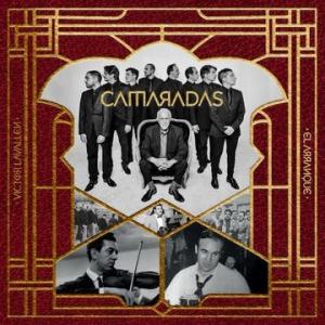 Camaradas, le nouveau disque de El Arranque avec Víctor Lavallen [à l’affiche]