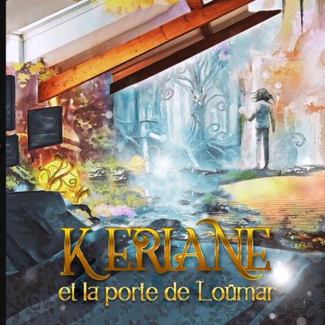 Kériane et la Porte de Loümar d’Adenora Ker