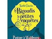 "Bigoudis petites enquêtes Tome Panique Wahlbourg" Naëlle Charles