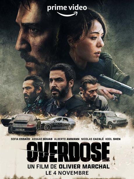 Critique Ciné : Overdose (2022, Amazon Prime Video)