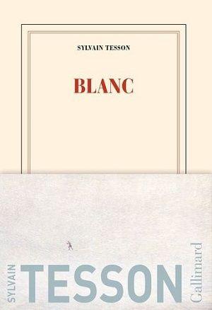 Blanc, de Sylvain Tesson
