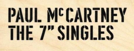Paul McCartney : un coffret “The 7′ Singles” pour décembre 2022