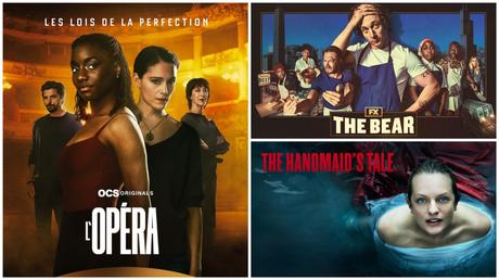 Séries | L’OPÉRA S02 – 16/20 | THE HANDMAID’S TALE S05 – 15/20 | THE BEAR S01 – 15/20