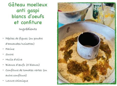 Gâteau moelleux à la confiture de tomates vertes aux blancs d’œufs