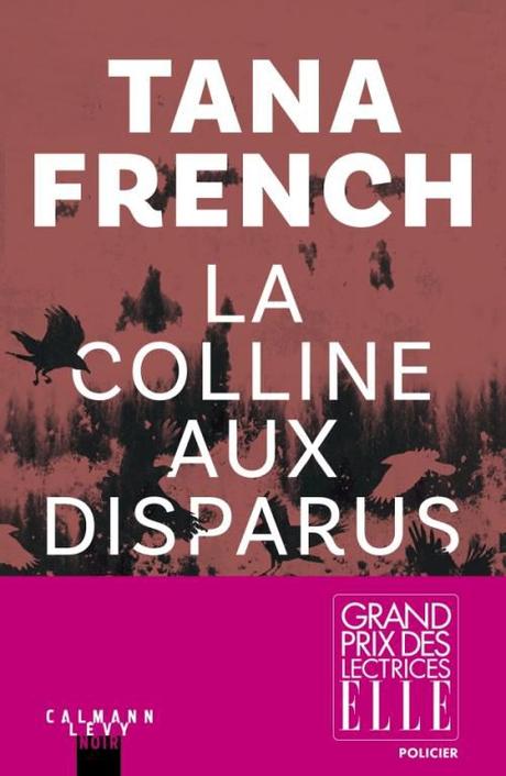 La colline aux disparus de Tana FRENCH La colline aux disparus de Tana FRENCH
