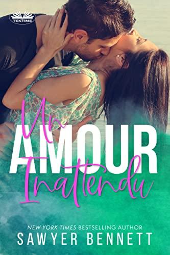 Mon avis sur Un amour inattendu de Sawyer Bennett