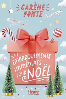 Embarquements immédiats pour Noël de Carène Ponte Embarquements immédiats pour Noël de Carène Ponte