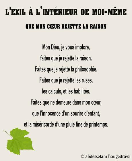 QUE MON CŒUR REJETTE LA RAISON
