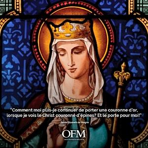 Sainte Elisabeth de Hongrie, patronne du Tiers-Ordre Franciscain, OFM