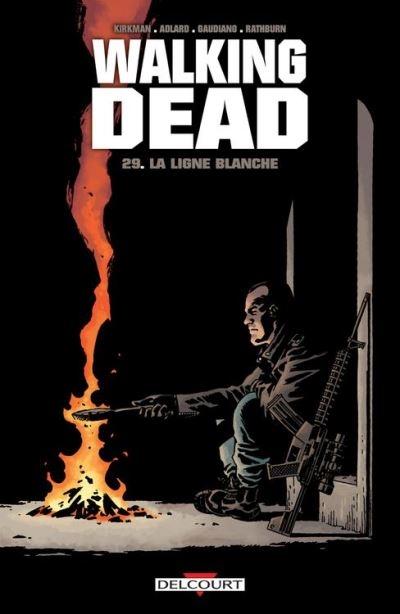 Walking Dead, tome 29 - La Ligne blanche