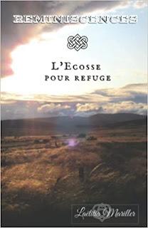 Réminicences (t.1): l'Écosse pour refuge de Laetitia Mariller Réminicences (t.1): l'Écosse pour refuge de Laetitia Mariller
