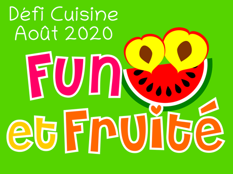 Défi Cuisine : Fun et Fruité !