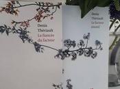 fiancée facteur, Denis Theriault