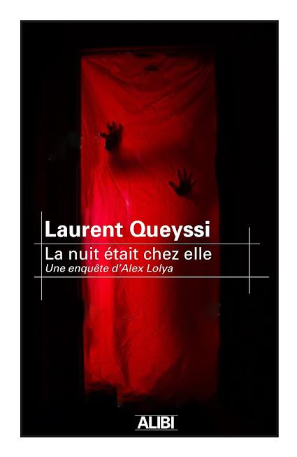 Chronique : La nuit était chez elle - Laurent Queyssi (Alibi)