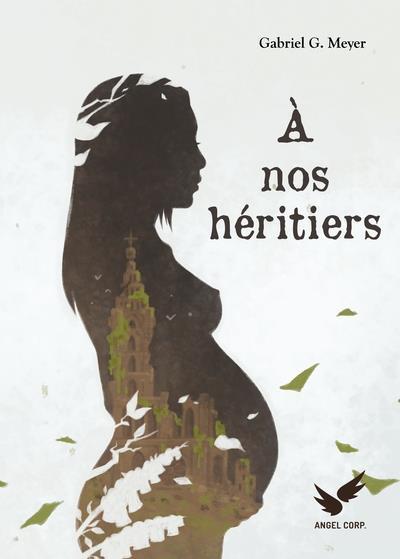 [#PLIB2023] « A nos héritiers » de Gabriel G. Meyer