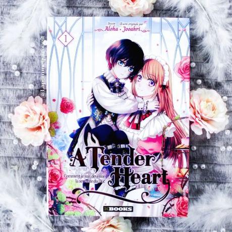 A tender heart, tome 1 ♥