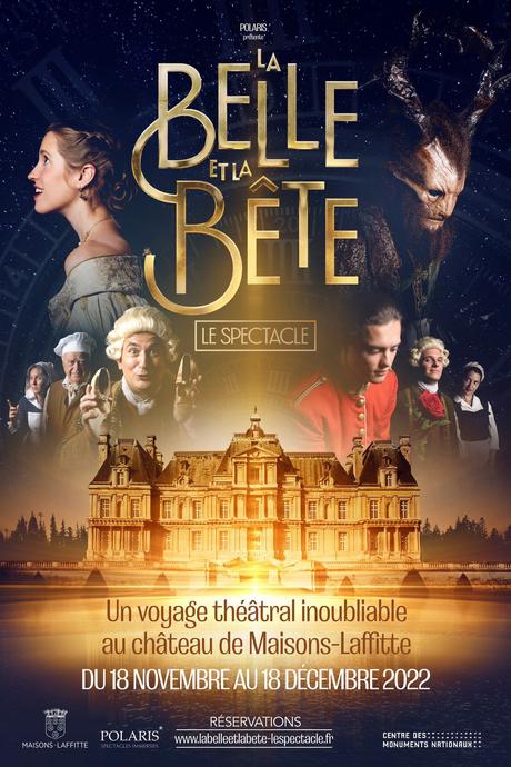 La Belle et la Bête - Le spectacle familial immersif Château de Maisons-Laffitte et tournée française ! La Belle et la Bête - Le spectacle familial immersif Château de Maisons-Laffitte et tournée française !