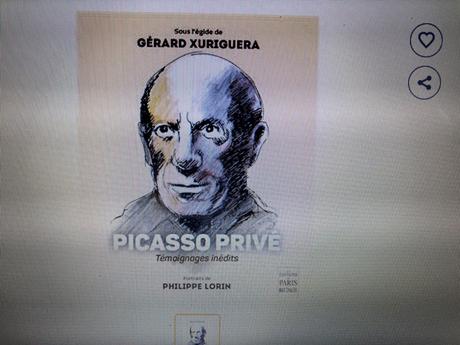 Un livre prochain : « Picasso Privé » de Gérard Xuriguera .