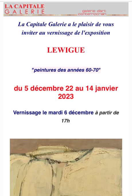 Galerie La Capitale –  «  »LEWIGUE » » 5 Décembre au 14 Janvier 2023.