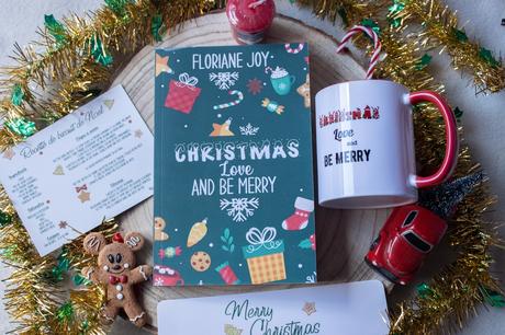 Christmas, love and be merry – Floriane Joy