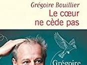 Grégoire Bouillier cœur cède