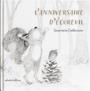 L'anniversaire d'écureuil de Geneviève Casterman