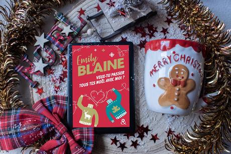Veux-tu passer tous tes Noël avec moi ? – Emilie Blaine Veux-tu passer tous tes Noël avec moi ? – Emilie Blaine
