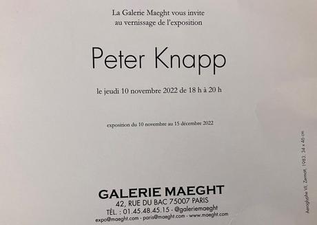 Galerie Maeght – exposition Peter Knapp – jusqu’au 15 Décembre 2022.