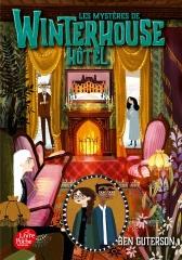 winterhouse hotel, ben guterson, Elizabeth Somers, les mystères de winterhouse hotel, saga jeunesse