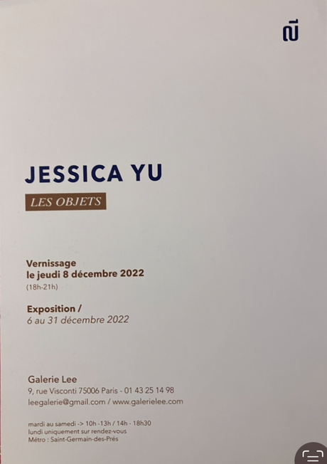 Galerie Lee – exposition  Jessica Yu – jusqu’au 31 Décembre 2022. « Les objets »