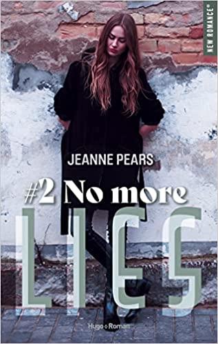 A vos agendas: Découvrez No more lies de Jeanne Pears