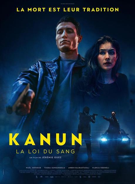 [CRITIQUE] : Kanun, la loi du sang