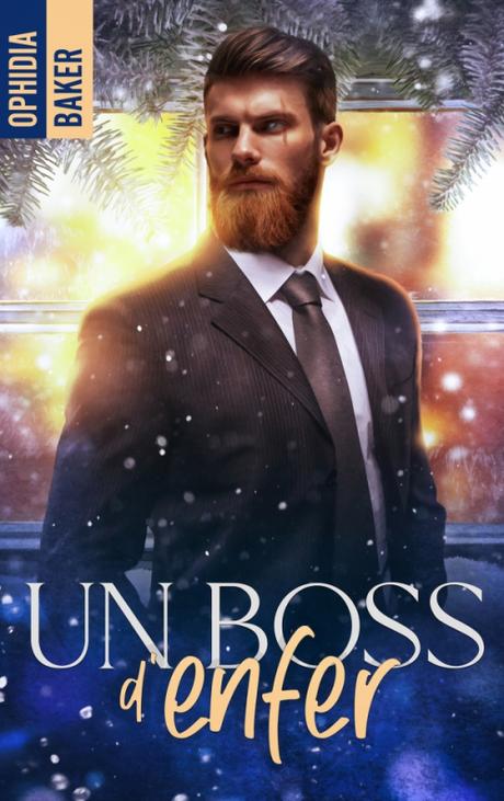 « Un boss d’enfer » d’Ophidia Baker