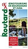 Hôtels spa en Bourgogne : nos meilleures adresses pour un séjour détente ! Guide du Routard Oenotourisme en Bourgogne et Jura