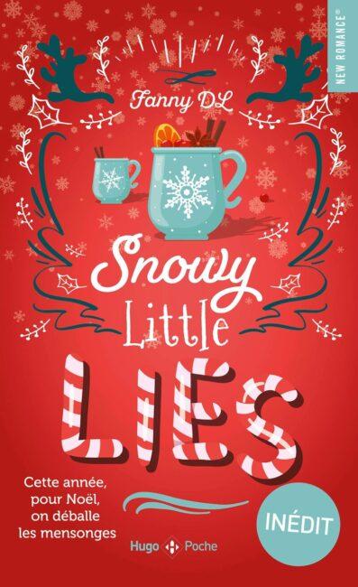 'Snowy Little Lies' de Fanny DL
