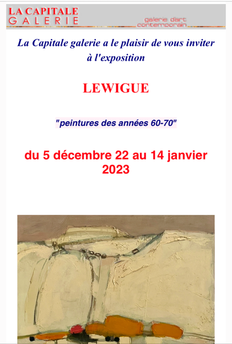 Galerie La Capitale exposition « Lewigue » depuis le 5 Décembre 2022.
