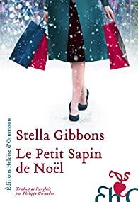 Le petit sapin de Noël, Stella Gibbons
