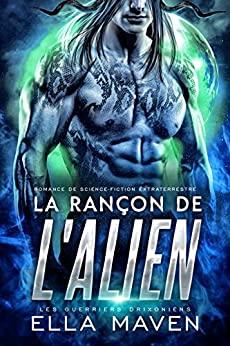 Mon avis sur La rançon de l'alien