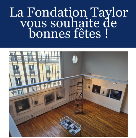 Fondation Taylor – le tout début de l’année prochaine :