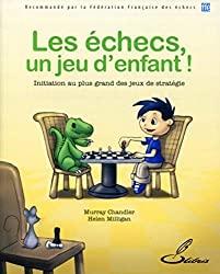 Les échecs, un jeu d'enfant